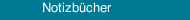 Notizb&uuml;cher